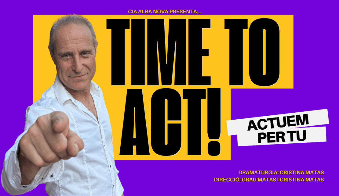 TIME TO ACT! Actuem per tu