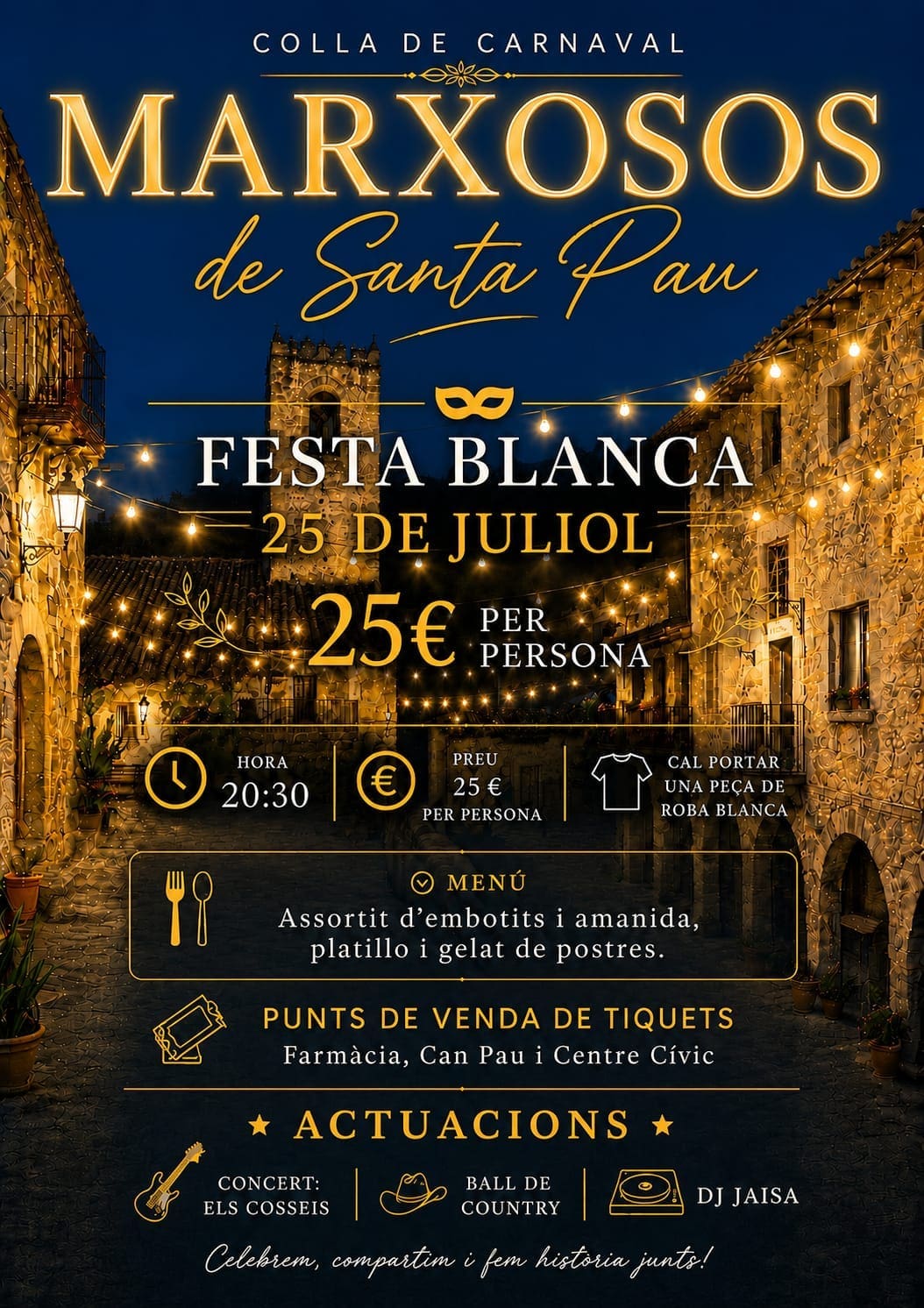 Festa blanca amb els Marxosos de Santa Pau